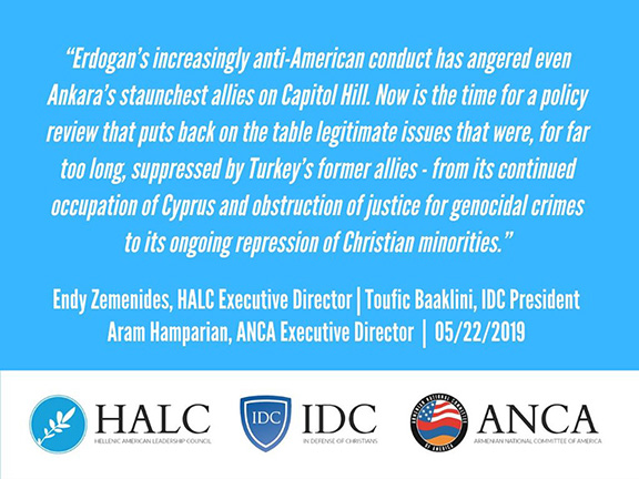 The Hellenic American Leadership Council (HALC), In Defense of Christians (IDC), and ANCA welcomed the House Foreign Affairs Committee passage of H.Res.372, condemning Turkey for the pending purchase of Russian S-400 missiles.