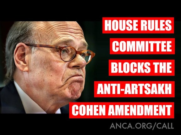 Congressional Azerbaijan Caucus and Turkey Caucus Co-Chair Steve Cohen's (D-TN) amendment to cut U.S. aid to Artsakh was ruled out of order by the U.S. House Rules Committee